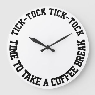 Funny Quotes Kaffeepause Weiße Runde Große Wanduhr