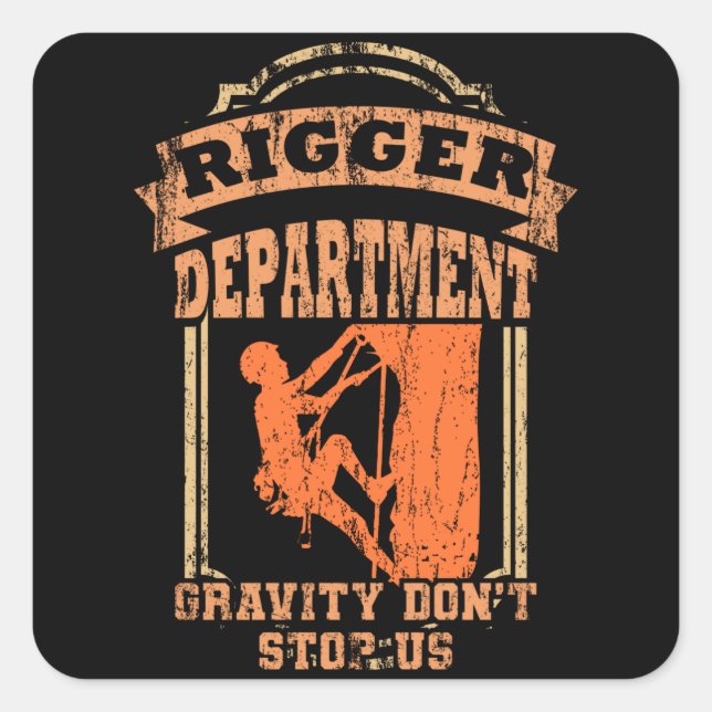 FUNNY QUOTES Rigger Gift Rigging Crew Bühne Crew Quadratischer Aufkleber (Vorderseite)