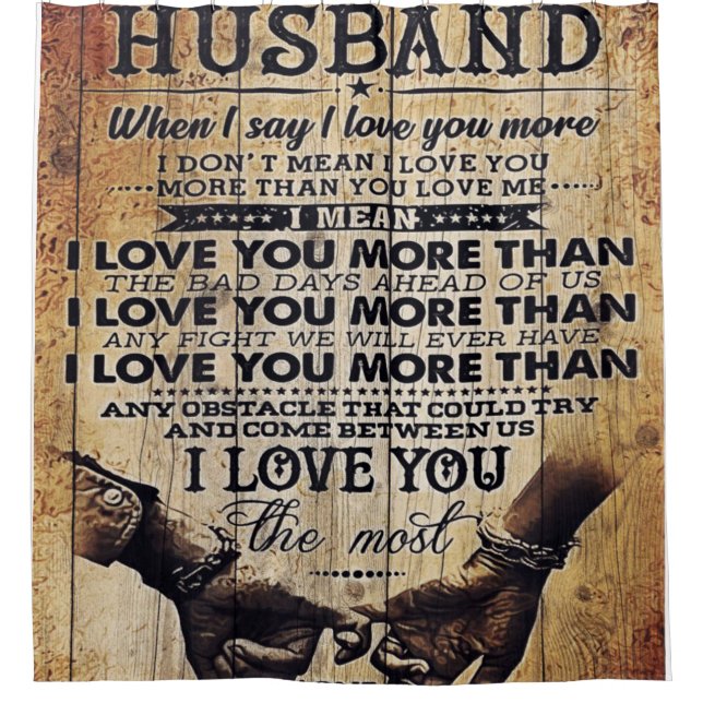 Funny Quotes To Husband Gift For Your Man Duschvorhang (Vorderseite)