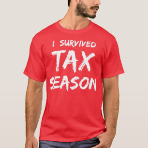 Funny quotI überlebt Steuer Seasonquot Buchhalter T-Shirt