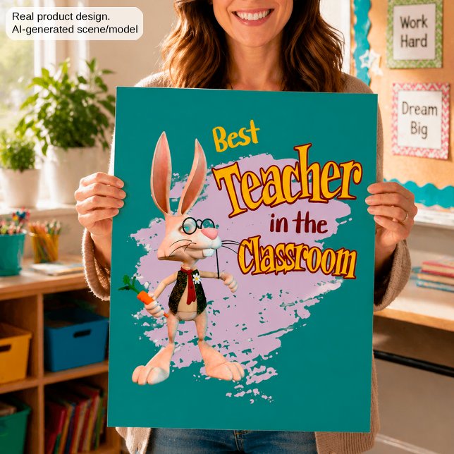 Funny Rabbit Best Teacher im Klassenzimmer Poster (Von Creator hochgeladen)
