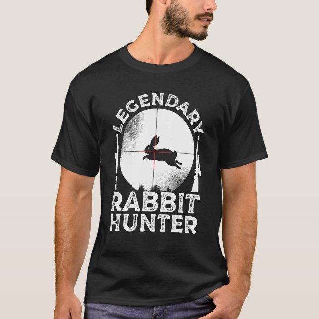 Funny Rabbit Hunting Gift Cute Proud Legendary Rab T-Shirt (Vorderseite)