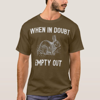 Funny Rabbit Junting Great Sarcastic Hunter T-Shirt