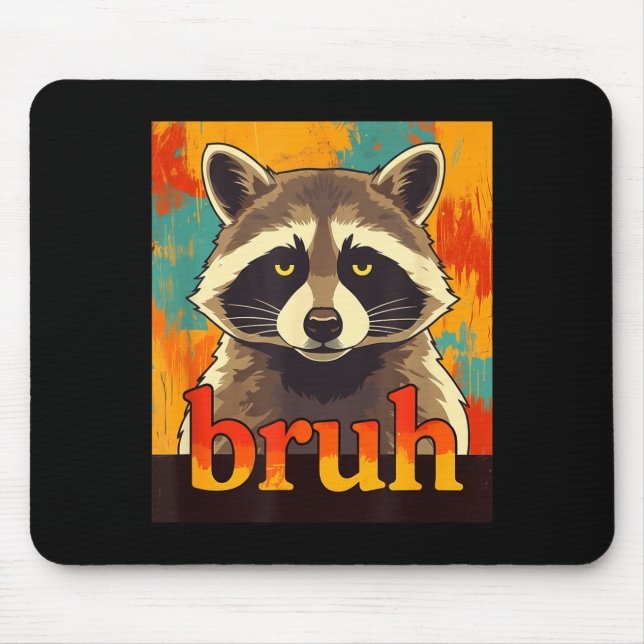 Funny Raccoon Bruh Meme Teens Boys Girls Men Graph Mousepad (Vorne)