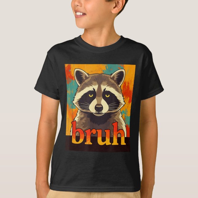Funny Raccoon Bruh Meme Teens Boys Girls Men Graph T-Shirt (Vorderseite)