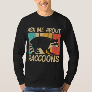 Funny Raccoon Design für Männer Frauen Gemeinsames T-Shirt