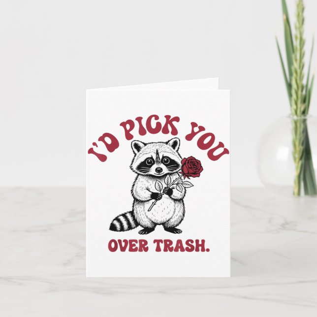 Funny Raccoon I’d Ck You Over Trash Valentines Day Karte (Vorderseite)