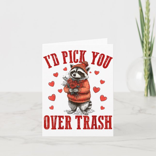 Funny Raccoon I’d Ck You Over Trash Valentines Day Karte (Vorderseite)