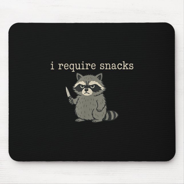 Funny Raccoon, ich brauche Snacks _1 Mousepad (Vorne)