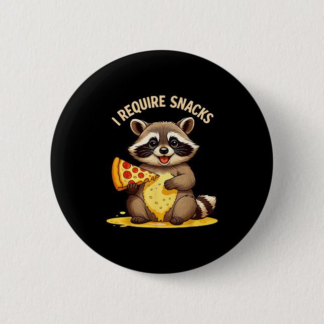Funny Raccoon, ich brauche Snacks Button (Vorderseite)
