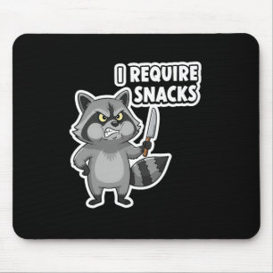 Funny Raccoon Ich brauche Snacks Halloween Spaß Au Mousepad