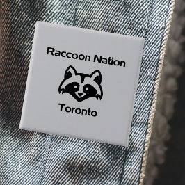 Funny Raccoon Nation Toronto Button