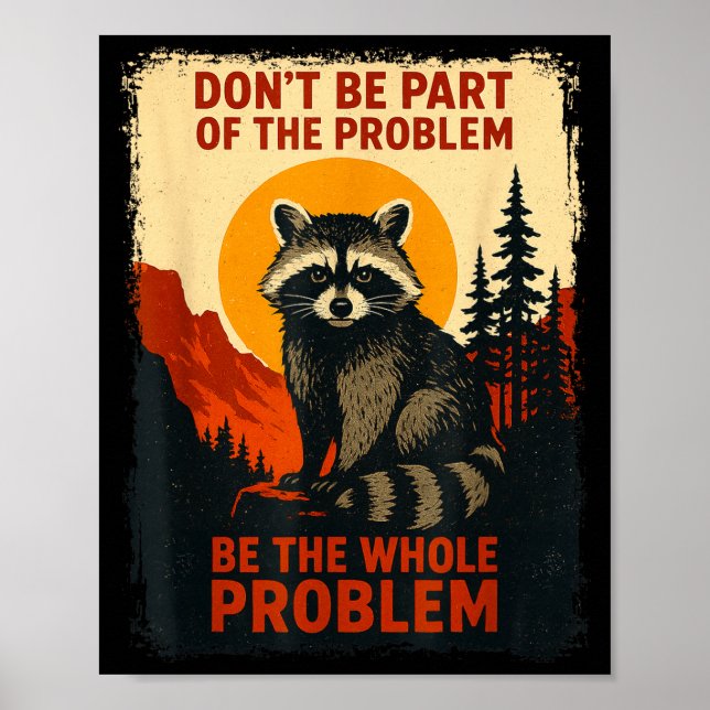 Funny Raccoon Nature Wildlife Outdoor Graphic Sarc Poster (Vorne)