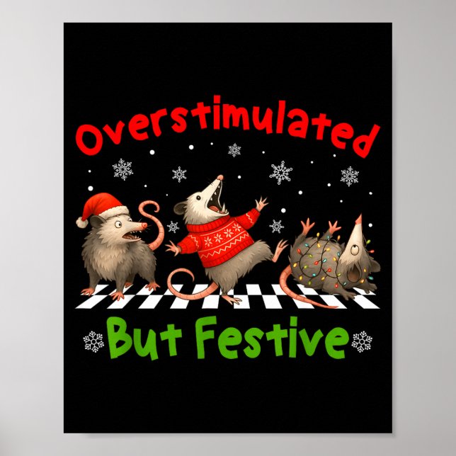 Funny Raccoon Overstimulated But Festive Merry Chr Poster (Vorne)