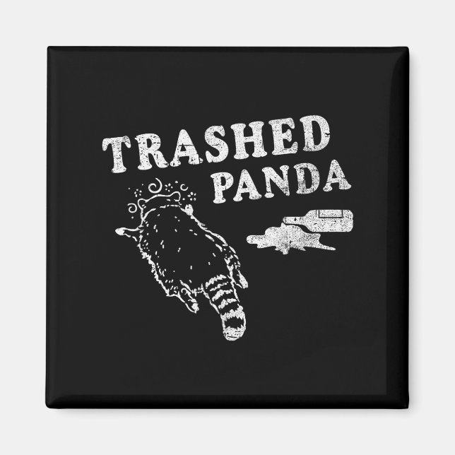 Funny Raccoon,trashed Panda For Him Men, Women  Magnet (Vorne)