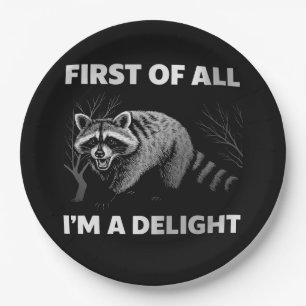 Funny Raccoon Zitat - Zunächst einmal bin ich ein Pappteller