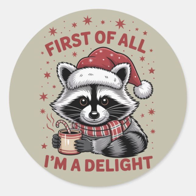 Funny Raccoon zuerst bin ich ein Freude Weihnachte Runder Aufkleber (Vorderseite)