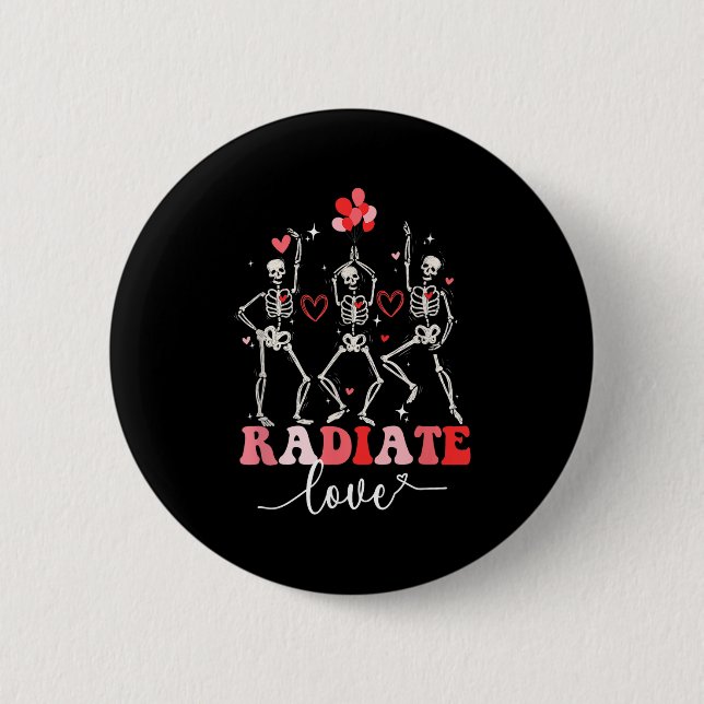 Funny Radiate Liebe Valentine Röntgen Tech Radiolo Button (Vorderseite)