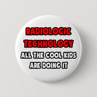 Funny Radiologique Technologist Shirts Button
