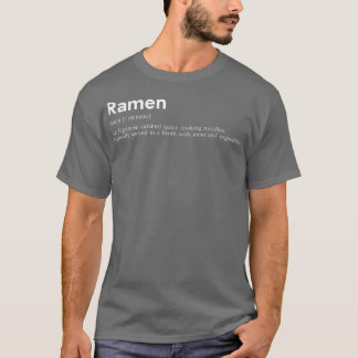 Funny Ramen Definition für japanische Lebensmittel T-Shirt