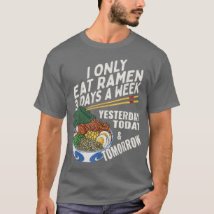 Funny Ramen Lover Anime Sprichwort Japanischer Noo T-Shirt