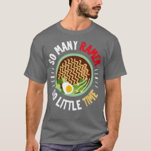 Funny Ramen Tshirt, Ramen Lover, Ramen T-Shirt