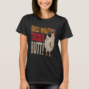 Funny raten, was Hühnchen Hintern! T-Shirt