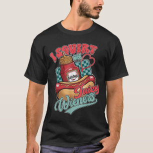 Funny Raunchy Adult Gross Spaß Embarring Dirty Ga T-Shirt