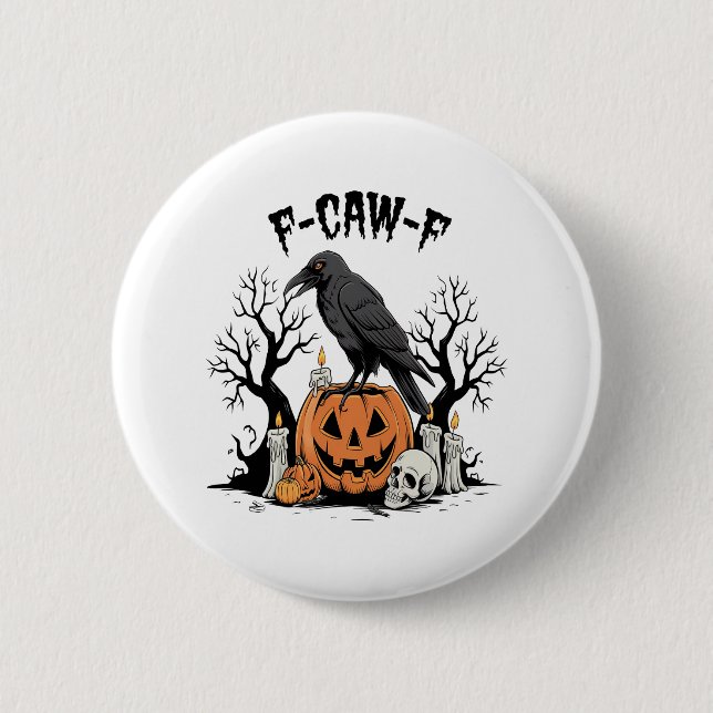 Funny Raven, F-Caw-F, Skull Raven, Gothic Crow Button (Vorderseite)