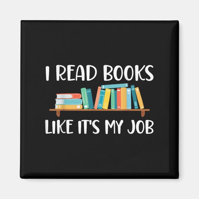 Funny Reading, lese ich Bücher wie meine Arbeit Magnet (Vorne)