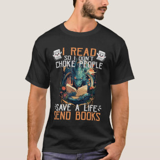 Funny Reading Readers I Read Send Books Dragon Boo T-Shirt