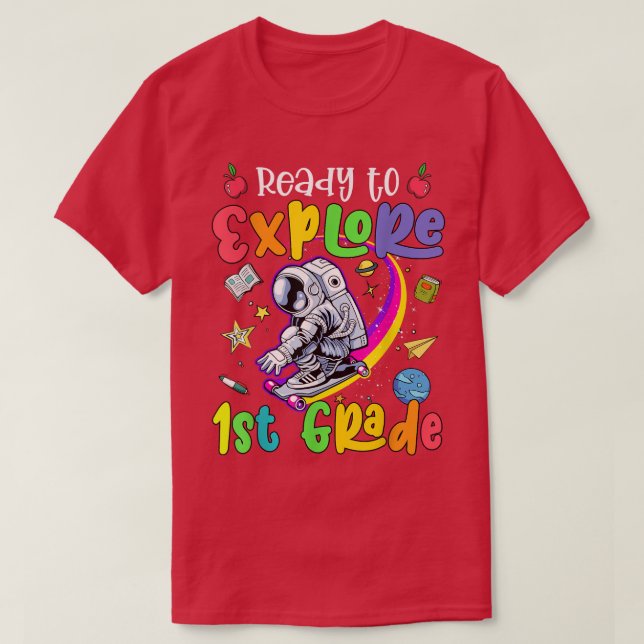 Funny Ready to eplore 1st Grade Astronaut Back to  T-Shirt (Design vorne)