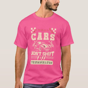Funny Real Cars drehen sich nicht um Ra T-Shirt