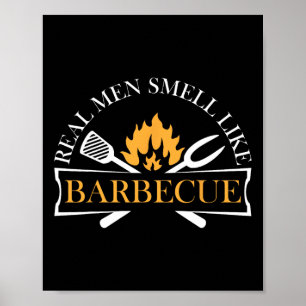 Funny Real Men riechen wie Barbecue Grillen Grilli Poster