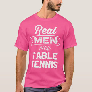 Funny Real Men spielen Tischtennis Grunge Pong Pon T-Shirt