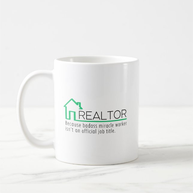 Funny Realtor Miracle Worker Kaffeetasse (Links)