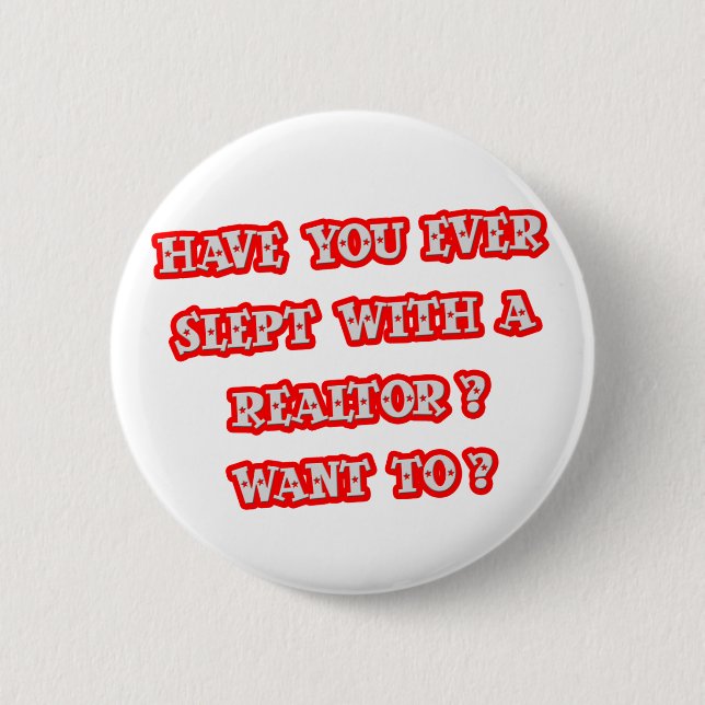 Funny Realtor Pick-Up Line Button (Vorderseite)