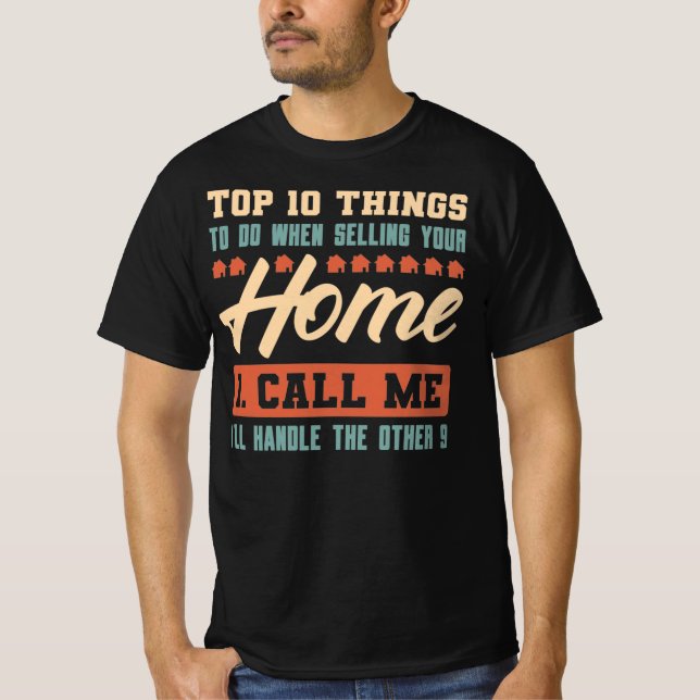 Funny Realtor Quote T-Shirt (Vorderseite)