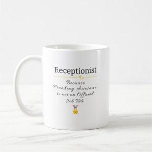 Funny Receptionist Wertschätzung Kaffeetasse