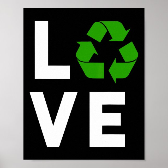 Funny Recycelnd Symbol Umwelt Planet I Liebe Poster (Vorne)