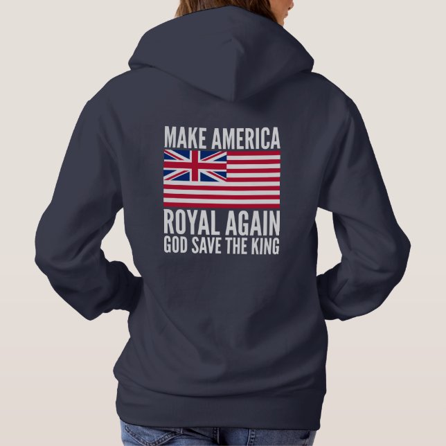 Funny Red Blue Make America Royal wieder Flagge Hoodie (Rückseite)