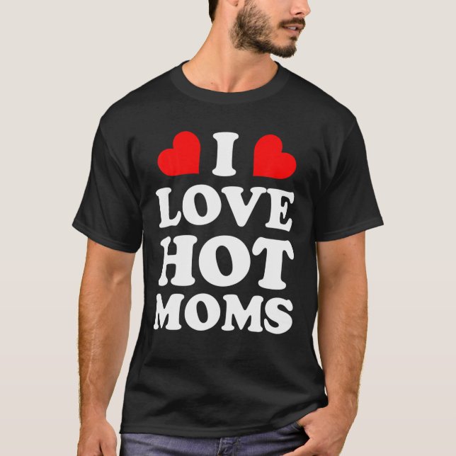 Funny Red Heart Mother I Heart Hot Mamas I Liebe H T-Shirt (Vorderseite)