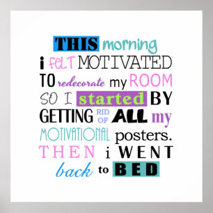 Funny Redekorate Demotivate Light Background ID113 Poster