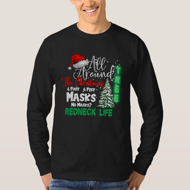 Funny Rednecker All Around The Christmas Quarantin T-Shirt (Vorderseite)