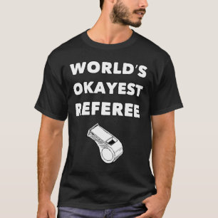 Funny Referee S - Weltweiter Schiedsrichter - Schw T-Shirt