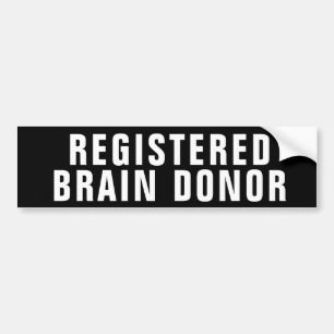 Funny Registered Brain Donor Autoaufkleber