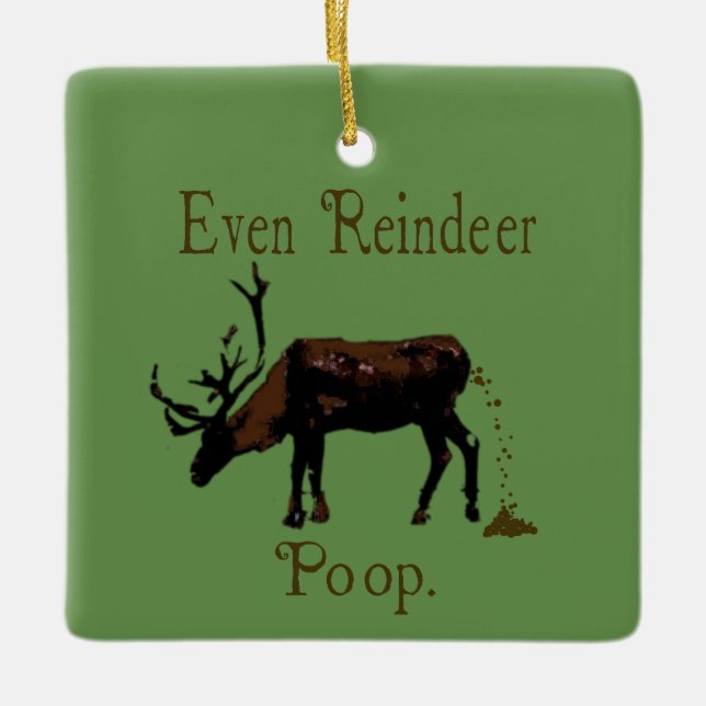 Funny Reindeer Kackte Weihnachten Keramikornament (Vorderseite)