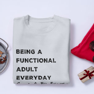 Funny & Relating Women's   Erschöpfung bei Erwachs Sweatshirt