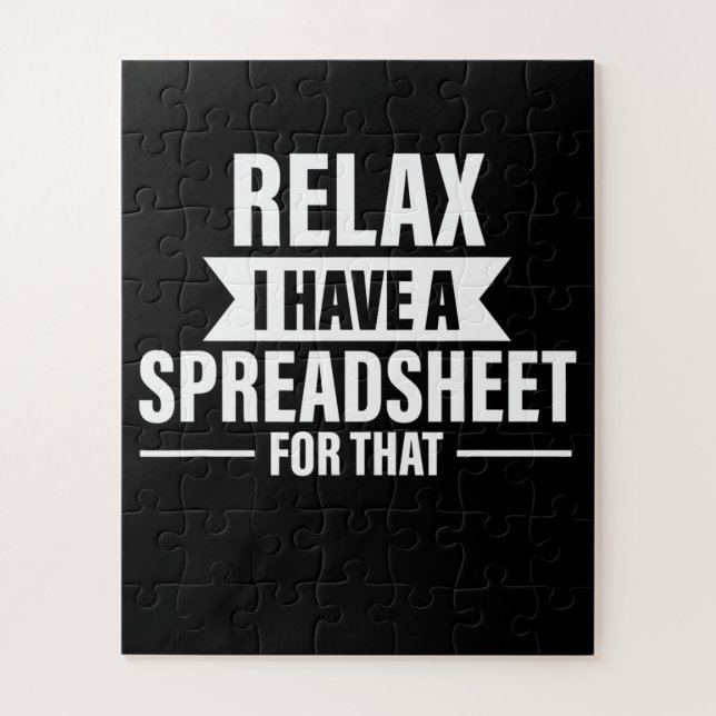 Funny Relax haben Spreadsheets Buchhalter Geschenk Puzzle (Vertikal)