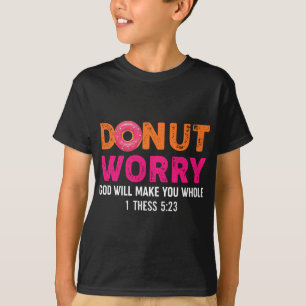 Funny Religious Donut Besorgnis Gott wird Sie zum T-Shirt